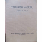 Theodor Herzl, život a dílo