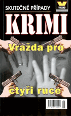 Vražda pro čtyři ruce - skutečné případy