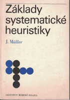 Základy systematické heuristiky heuristika