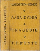 František Ferdinand d´Este, Sarajevská tragedie