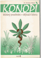 Konopí - léčebný prostředek v dějinách lidstva