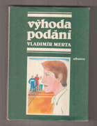 Výhoda podání