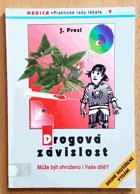 Drogová závislost - může být ohroženo i vaše ditě?