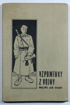 Vzpomínky z vojny malíře Jar. Vojny VĚNOVÁNÍ AUTORA!!