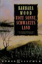 Rote Sonne, schwarzes Land - Roman