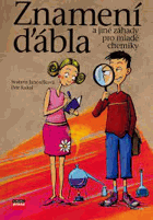 Znamení ďábla a jiné záhady pro mladé chemiky