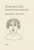 Znamení věcí - renesanční nauka o signaturách