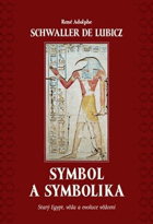Symbol a symbolika - starý Egypt, věda a evoluce vědomí