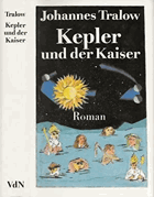 Kepler und der Kaiser - Roman