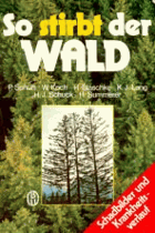 So stirbt der Wald