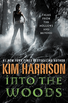 Into the woods - tales from the hollows and beyond
