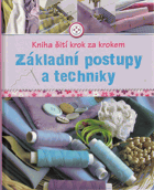 Kniha šití krok za krokem. Základní postupy a techniky