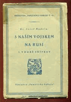 S naším vojskem na Rusi. I, V době příprav.