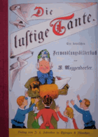 Die lustige Tante - Ein komisches Verwandlungbilderbuch