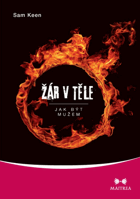 Žár v těle - jak být mužem