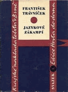Jazykové zákampí - výbor statí o naší mateřštině