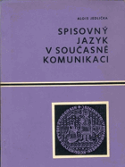 Spisovný jazyk v současné komunikaci
