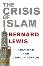 The crisis of Islam - holy war and unholy terror