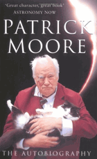 Patrick Moore - The Autobiography