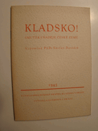 Kladsko ! Smutek a naděje české země