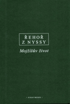 Mojžíšův život. Řecko-české vydání
