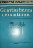 Gravissimum educationis - deklarace o křesťanské výchově