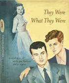 THEY WERE WHAT THEY WERE. A Catalogue of Early Gay Fiction 1862-1960