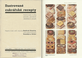 Ilustrované cukrářské recepty - ilustrovaná kniha pravých, původních cukrářských ...
