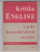 Kritika Engliše a jeho hospodářských soustav