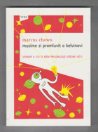 Musíme si promluvit o Kelvinovi - vesmír a co o něm prozrazují všední věci