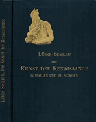 Die Kunst der Renaissance in Italien und im Norden (Grundriss der Kunstgeschichte III)