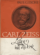 Carl Zeiss - Leben und Werk - Mit zahlreichen Bildtafeln - Schriften des Museums Jena 4