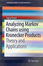 Analyzing Markov chains using Kronecker products - theory and applications