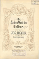 Die sieben Worte des Erlösers. Leipzig; Berlin
