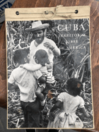 Cuba, territorio libre de América [Fotos, cortesía de Revista Bohemia, Norbert Frýd, José ...