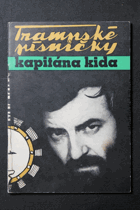 Trampské písničky. Čís. 2, Trampské písničky kapitána Kida