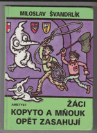 Žáci Kopyto a Mňouk opět zasahují