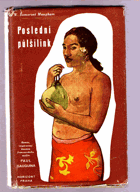 Poslední půlšilink. Román malíře, inspirovaný životem francouzského malíře Paula ...