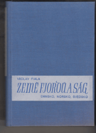 Země fjordů a ság - Dánsko, Norsko, Švédsko