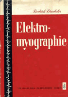ELEKTROMYOGRAPHIE. Mit 44 Abbildungen.