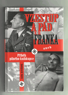 Vzestup a pád K. H. Franka, aneb, Příběh pilného knihkupce