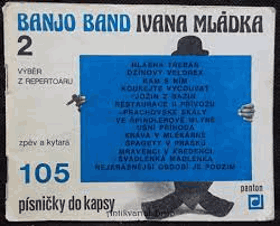 Banjo band Ivana Mládka 1+2. Výběr z repertoáru - 19 písniček pro zpěv a kytaru
