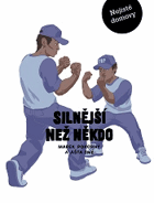 Silnější než někdo