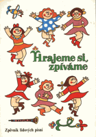 Hrajeme si, zpíváme - zpěvník lidových písní