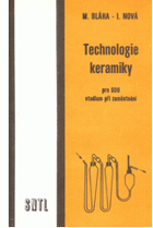 Technologie keramiky - učební text pro SOU, studium při zaměstnání