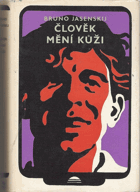 Člověk mění kůži