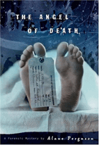 The angel of death - a forensic mystery