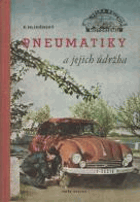 Pneumatiky a jejich údržba