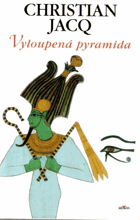 Egyptský soudce 1. Vyloupená pyramida