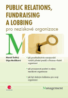 Public relations, fundraising a lobbing - pro neziskové organizace